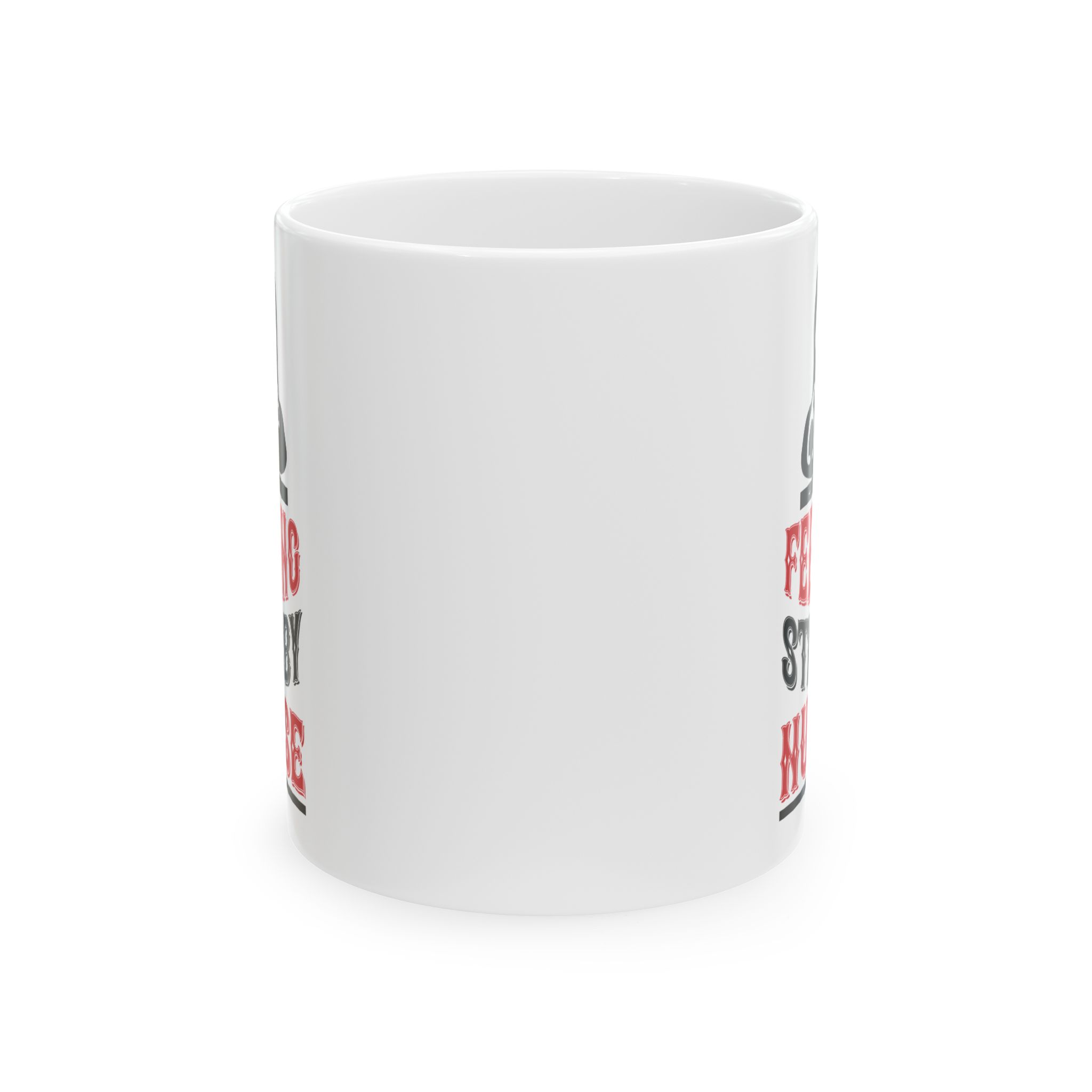 Feeling Stabby Nurse – Medical Coffee Mug – 11oz/15oz Ceramic Mug - Image 2