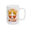 Live Your Life by a Compass Not a Clock Pilot Mug – Aviation Gift Coffee Mug – 11oz/15oz Ceramic Mug