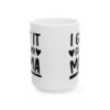 10277921575862124129_2048.jpeg I Got It From My Mama Baby Mug – New Parent Gift Coffee Mug – 11oz/15oz Ceramic Mug