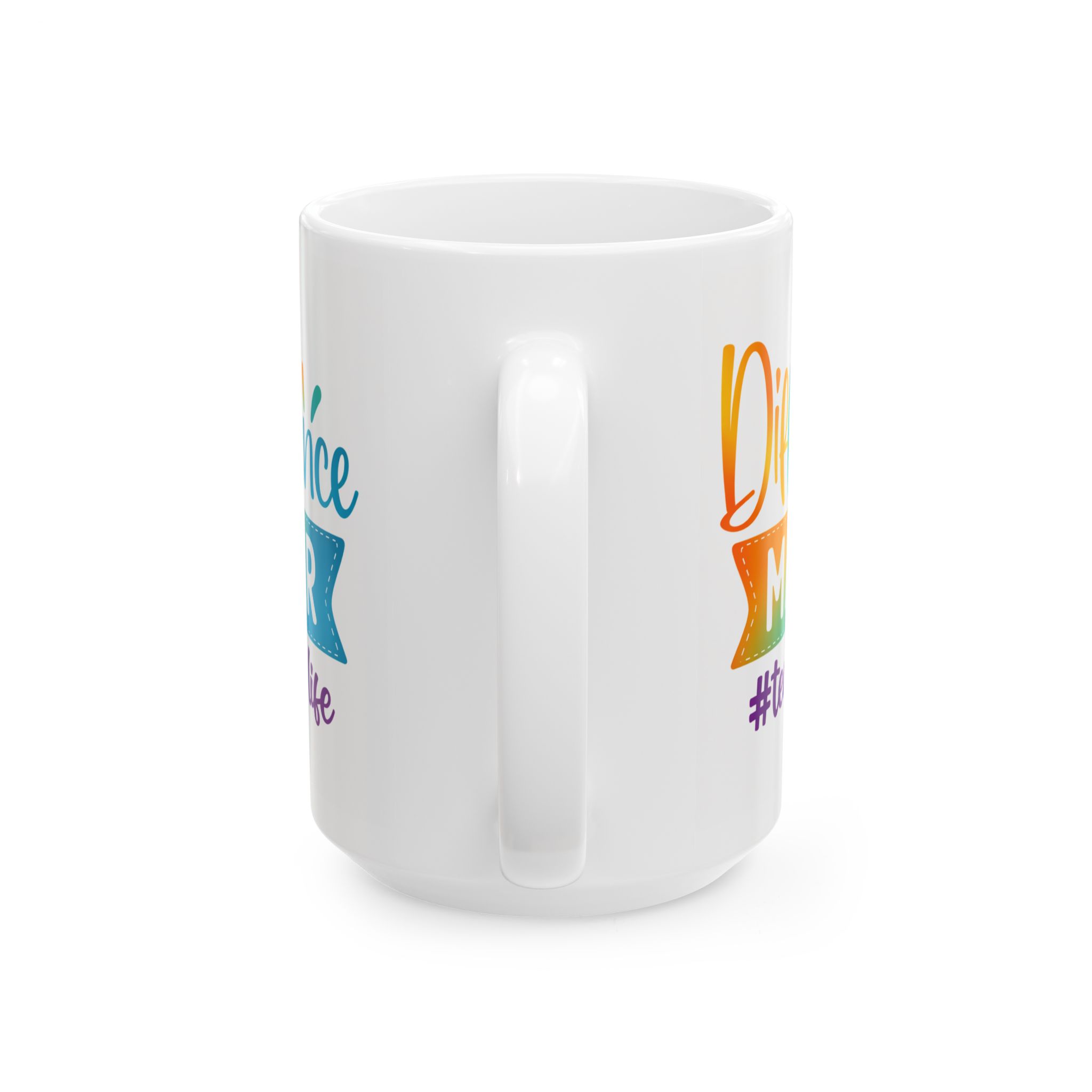 Teacher Appreciation Mug "Difference Maker #teacherlife — Colorful Inspirational Ceramic Coffee Cup (11oz/15oz) - Image 9
