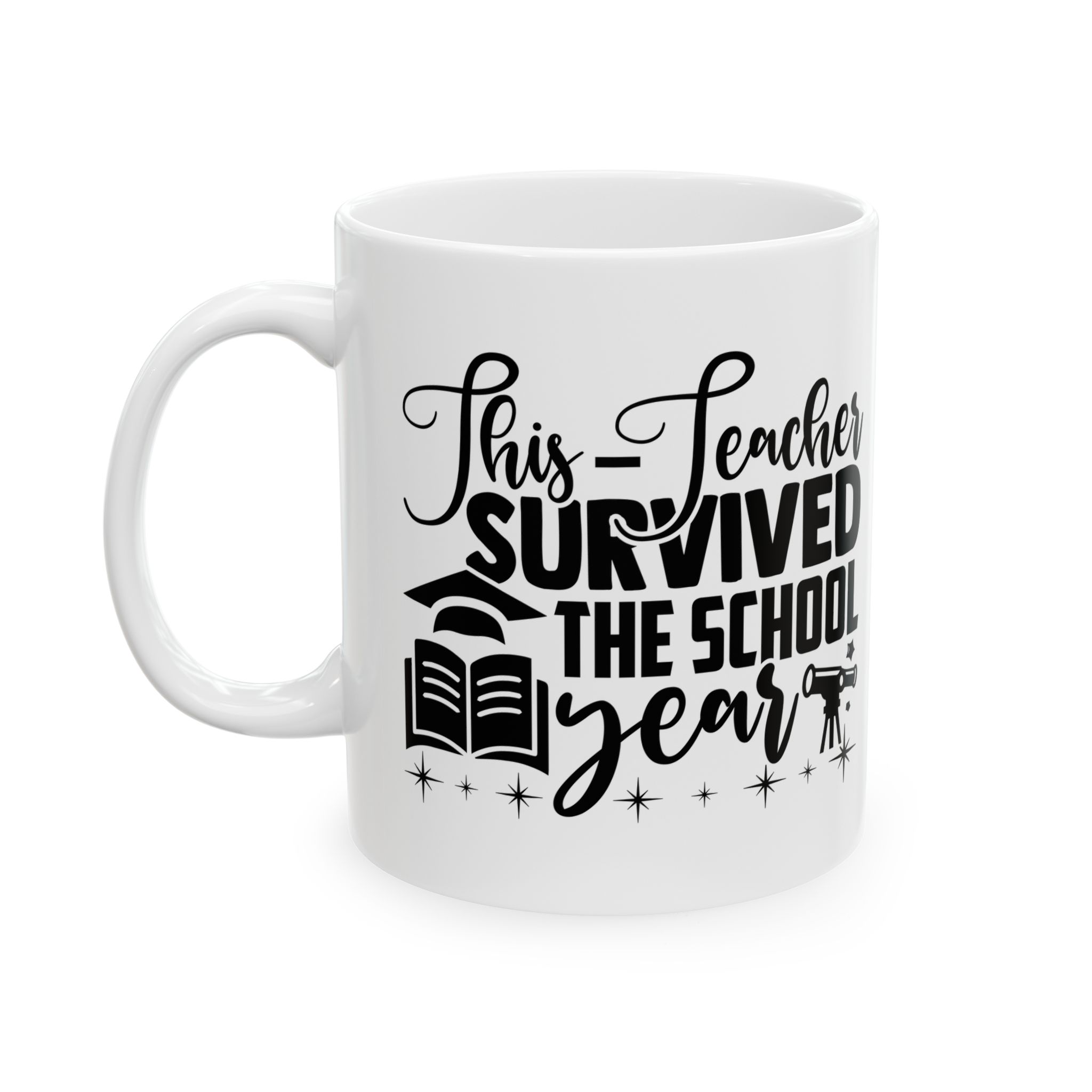 Funny Teacher Coffee Mug – Gift for Teacher – (11oz/15oz) Ceramic Mug - Image 3