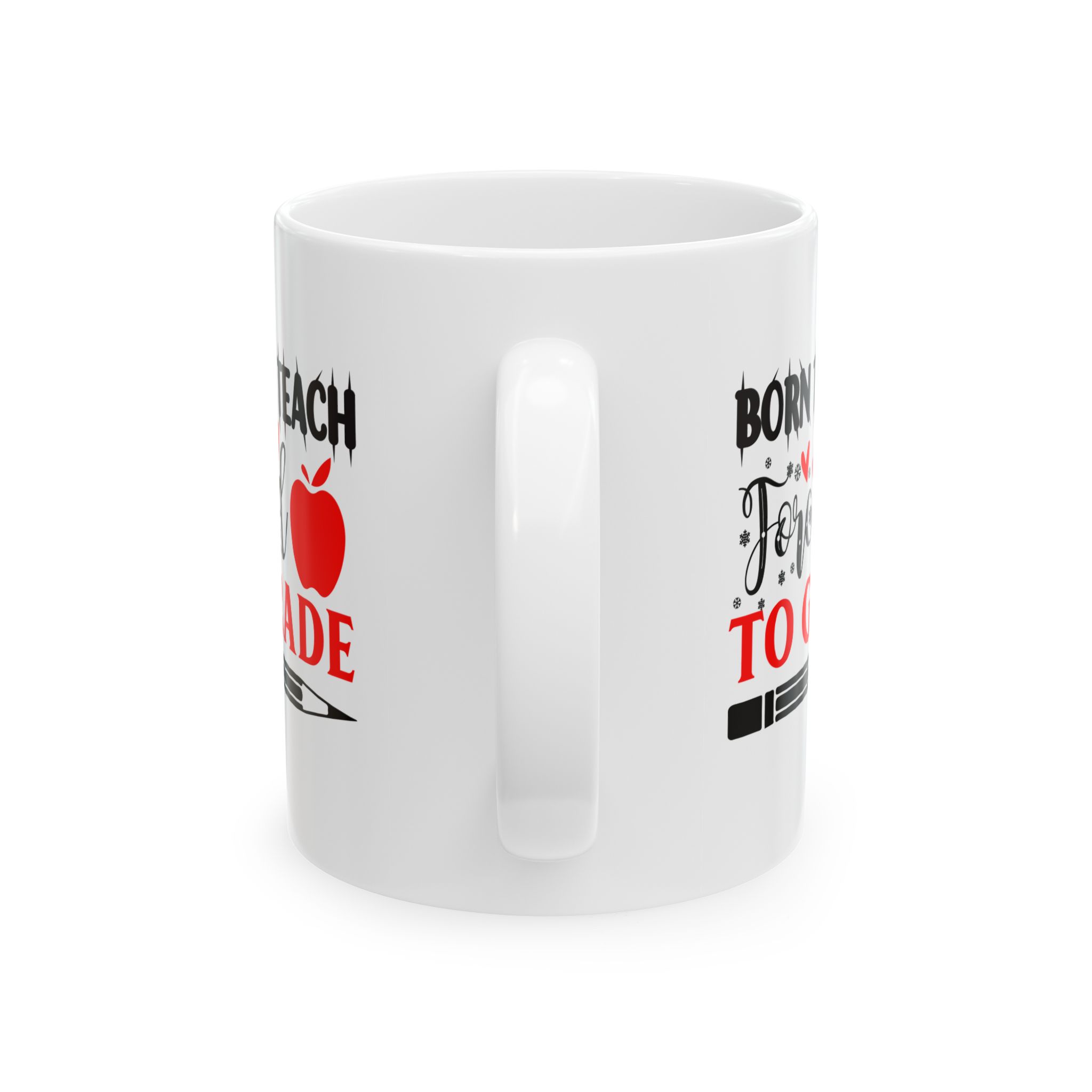 Funny Teacher Coffee Mug – Gift for Teacher – (11oz/15oz) Ceramic Mug - Image 4