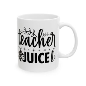 Funny Teacher Coffee Mug – Gift for Teacher – (11oz/15oz) Ceramic Mug