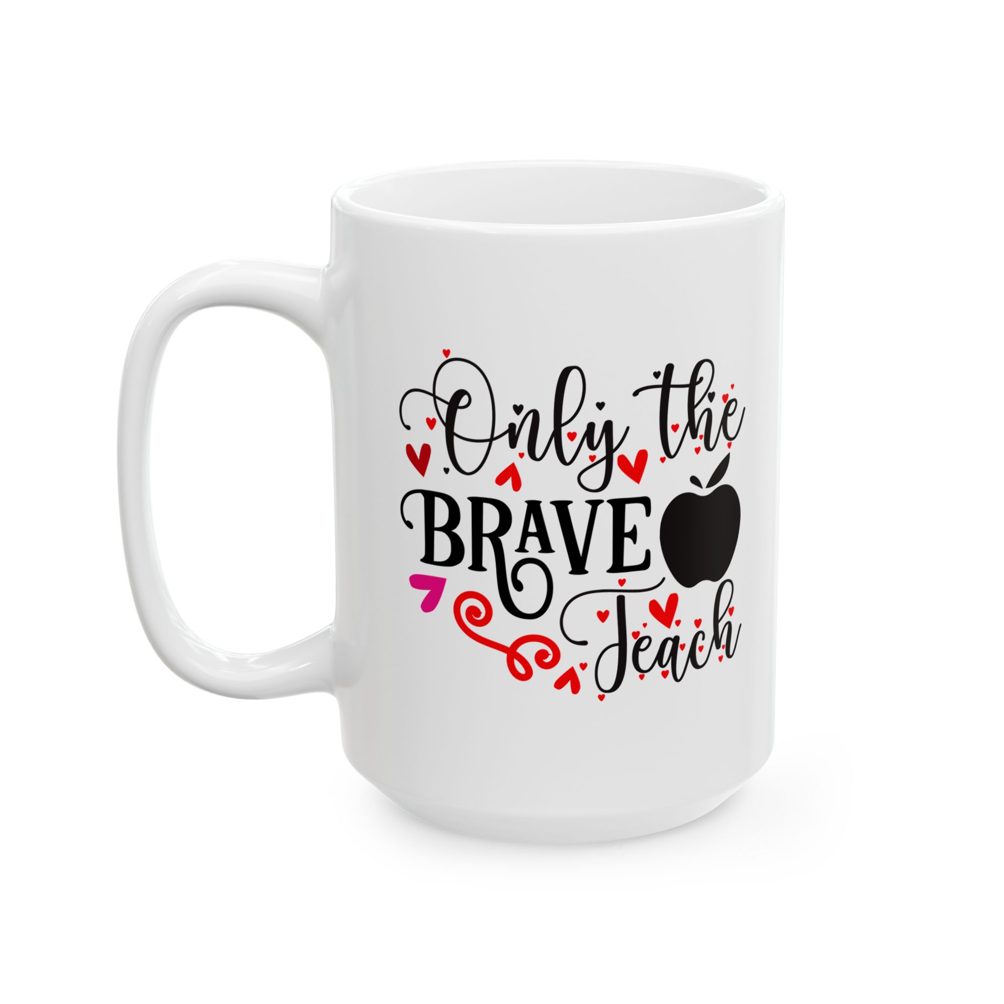 Funny Teacher Coffee Mug – Gift for Teacher – (11oz/15oz) Ceramic Mug - Image 8