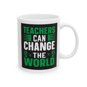 Funny Teacher Coffee Mug – Gift for Teacher – (11oz/15oz) Ceramic Mug
