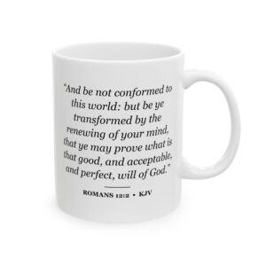 Romans 12:2 Bible Verse Mug – KJV Scripture Coffee Mug – 11oz/15oz Ceramic Mug