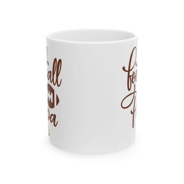 Football Papa Football Mug – Football Fan Coffee Mug – 11oz/15oz Ceramic Mug
