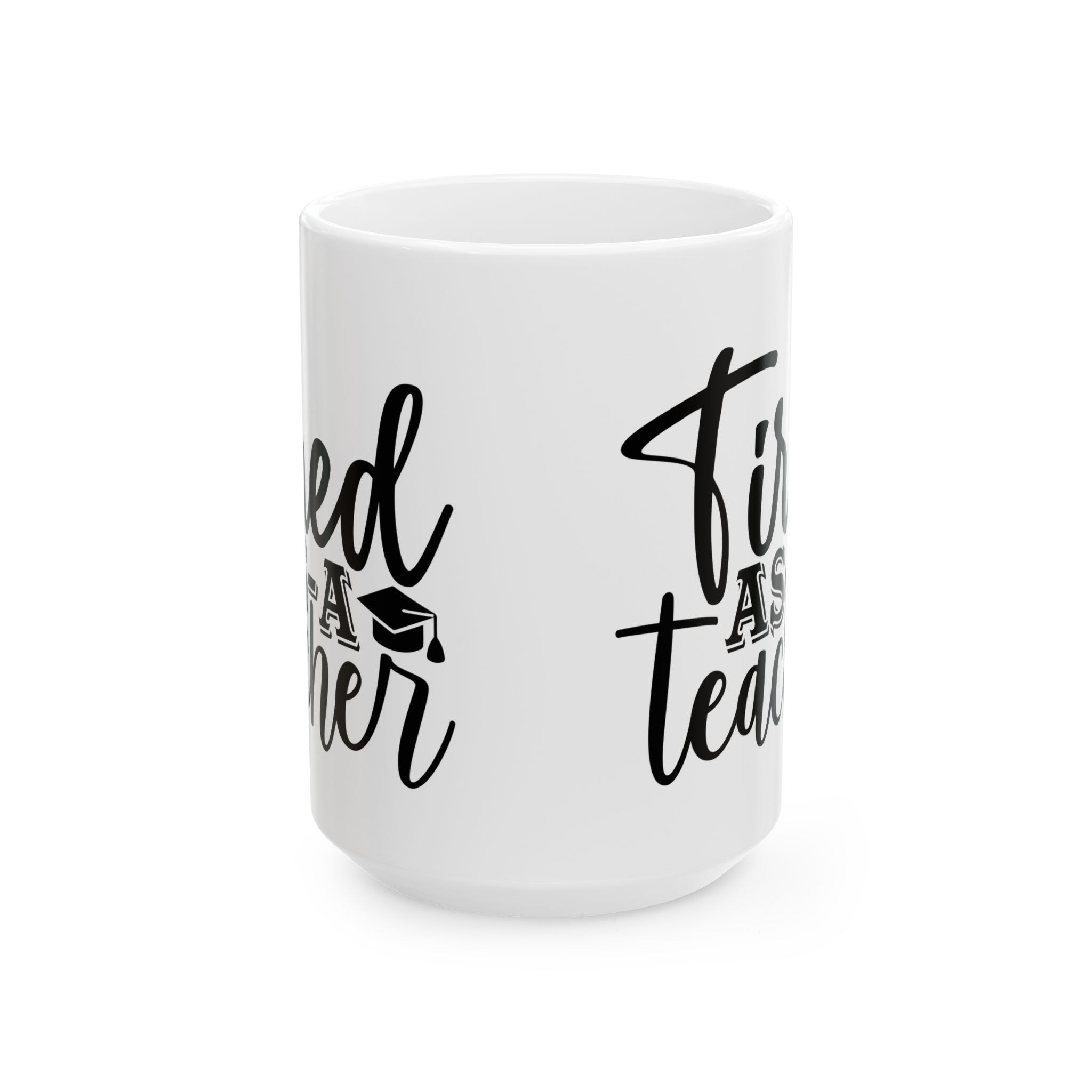 Funny Teacher Coffee Mug – Gift for Teacher – (11oz/15oz) Ceramic Mug - Image 7