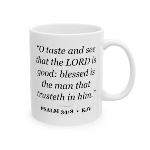 Psalm 34:8 Bible Verse Mug – KJV Scripture Coffee Mug – 11oz/15oz Ceramic Mug