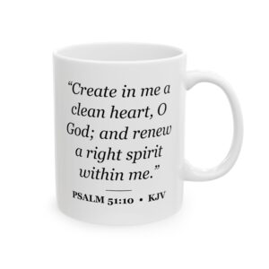 Psalm 51:10 Bible Verse Mug – KJV Scripture Coffee Mug – 11oz/15oz Ceramic Mug