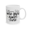 11193616122296426474_2048-1.jpeg Bathroom Rules Wash Brush Always Flush Mug – Funny Gift Coffee Mug – 11oz/15oz Ceramic Mug