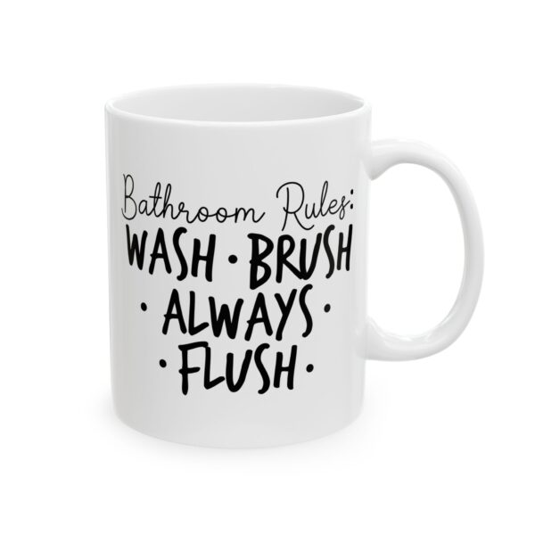 11193616122296426474_2048-1.jpeg Bathroom Rules Wash Brush Always Flush Mug – Funny Gift Coffee Mug – 11oz/15oz Ceramic Mug