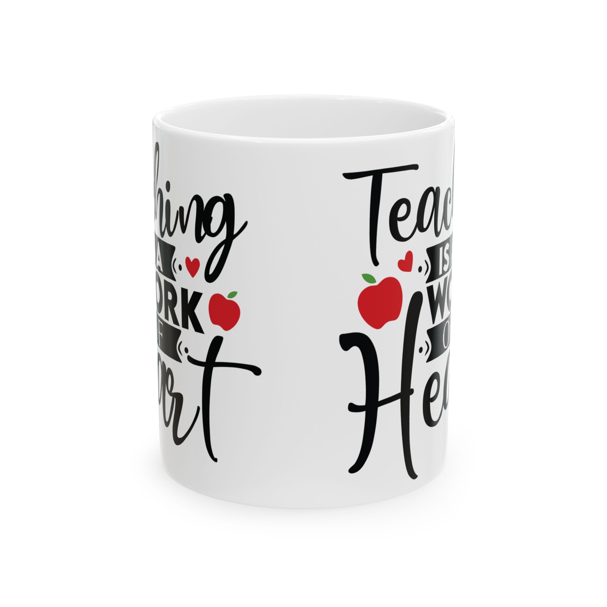 Teacher Appreciation Mug "Teacher Is A Work Of Heart" Ceramic Mug — Coffee Cup (11oz, 15oz) - Image 2