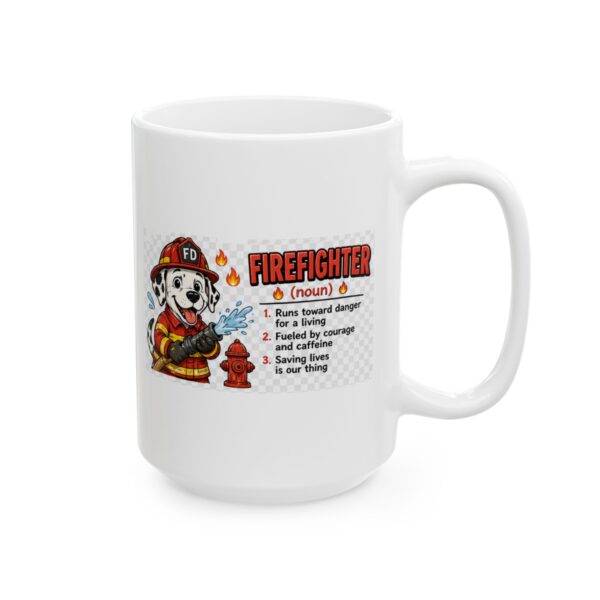 11259649068276694911_2048.jpeg Firefighter Noun Dalmatian Mug – Career Gift Coffee Mug – 11oz/15oz Ceramic Mug