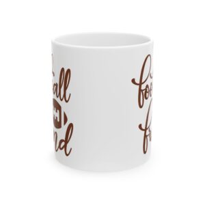 11260356789036772574_2048.jpeg Football Friend Football Mug – Football Fan Coffee Mug – 11oz/15oz Ceramic Mug