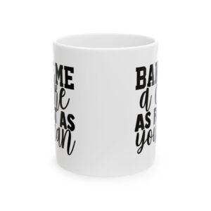 11368982274187850198_2048.jpeg Bake Me a Cake as Fast as You Can Baking Mug – Baker Coffee Mug – 11oz/15oz Ceramic Mug