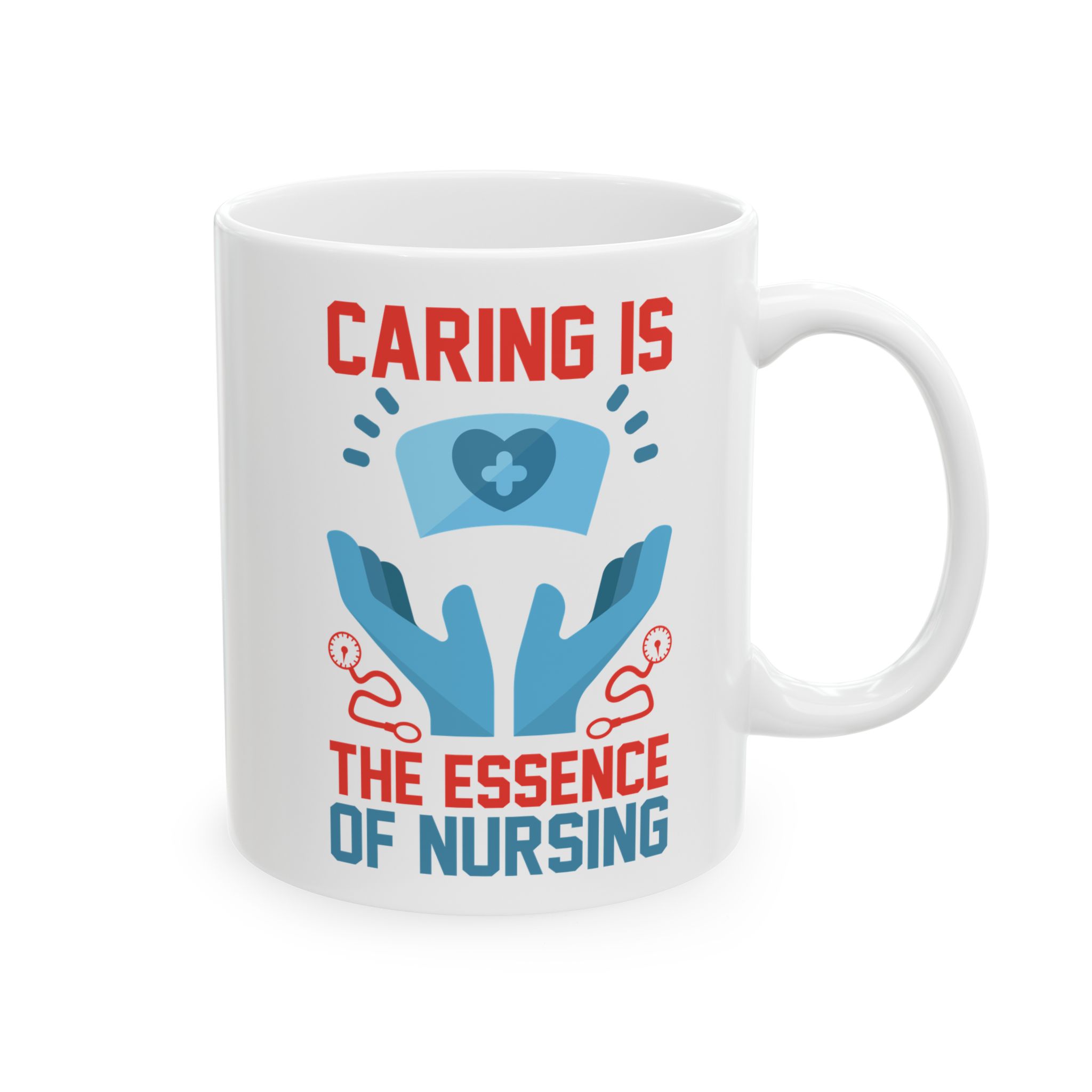 Caring Is The Essence Of Nursing – Medical Coffee Mug – 11oz/15oz Ceramic Mug