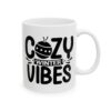 Cozy Winter Vibes Winter Mug – Cozy Winter Coffee Mug – 11oz/15oz Ceramic Mug