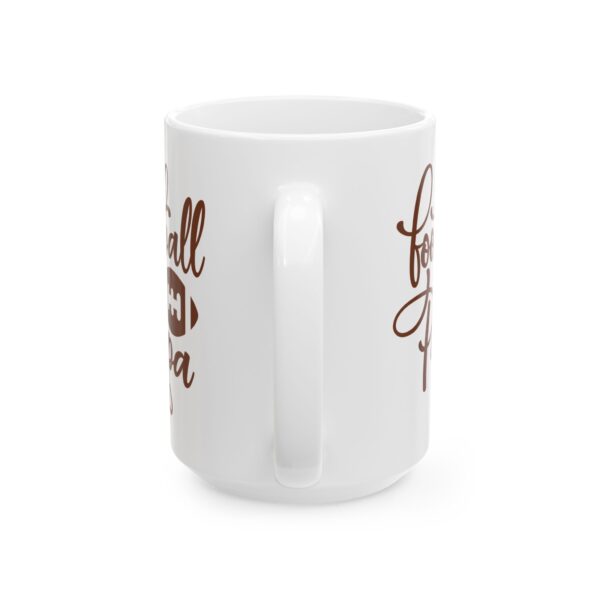 Football Papa Football Mug – Football Fan Coffee Mug – 11oz/15oz Ceramic Mug