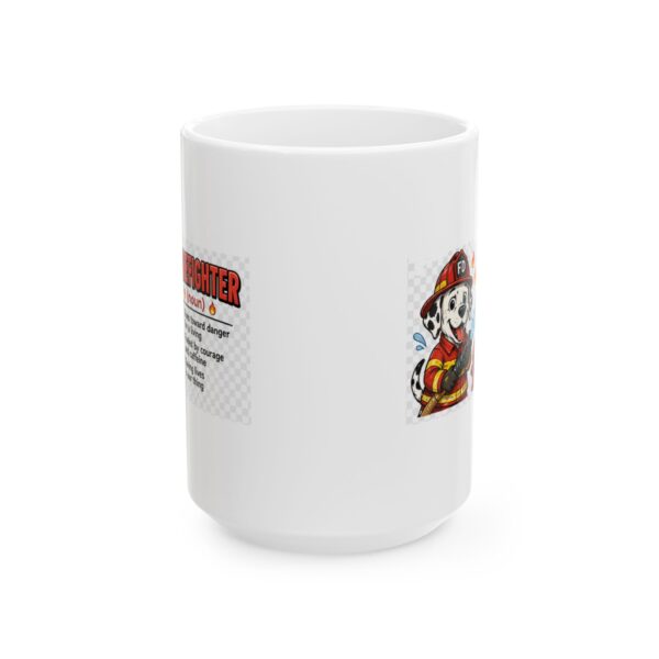 11524993135143637023_2048.jpeg Firefighter Noun Dalmatian Mug – Career Gift Coffee Mug – 11oz/15oz Ceramic Mug