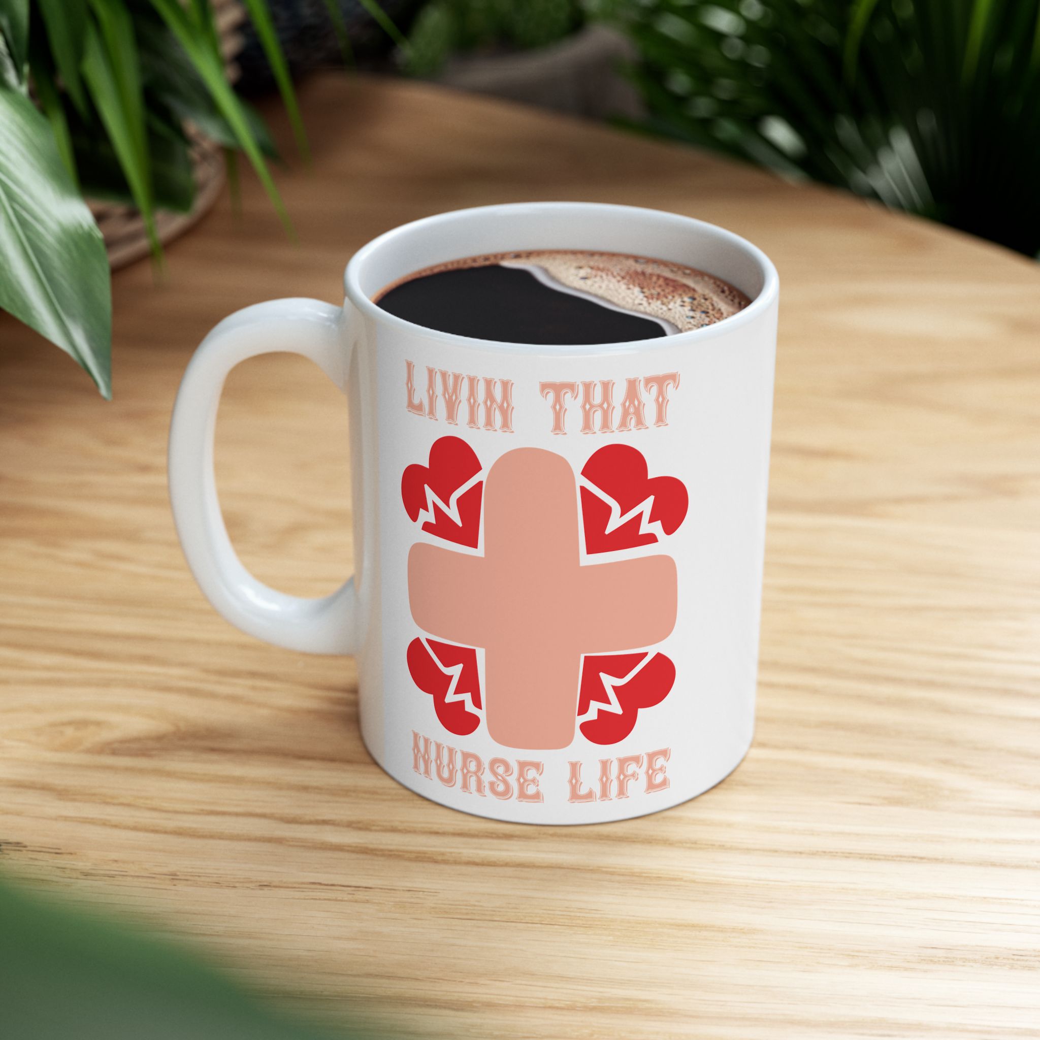 Livin That Nurse Life – Medical Coffee Mug – 11oz/15oz Ceramic Mug - Image 5
