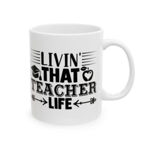 Funny Teacher Coffee Mug – Gift for Teacher – (11oz/15oz) Ceramic Mug