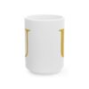 11724796652084562765_2048.jpeg Gold Letter U Monogram Mug – Gold Initial Alphabet Coffee Mug – 11oz/15oz Ceramic Mug