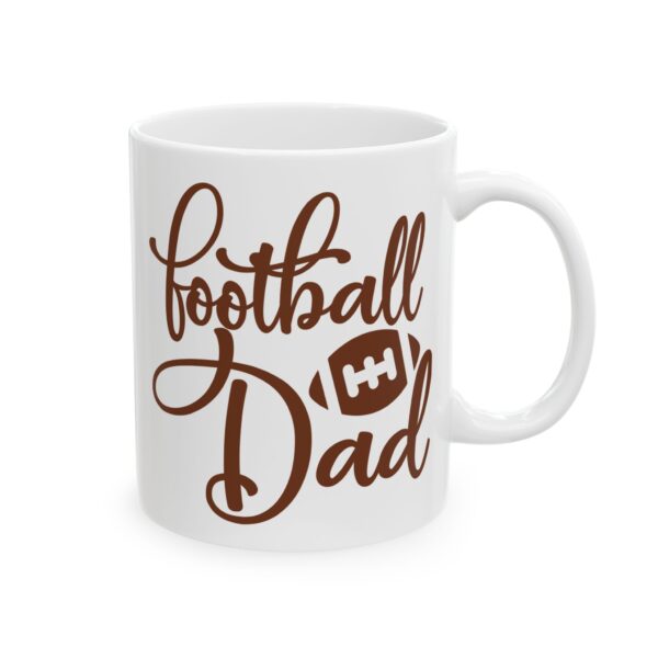 Football Dad Football Mug – Football Fan Coffee Mug – 11oz/15oz Ceramic Mug
