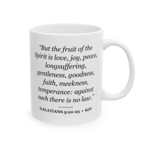 Galatians 5:22-23 Bible Verse Mug – KJV Scripture Coffee Mug – 11oz/15oz Ceramic Mug