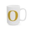 1185276838671639745_2048-1.jpeg Gold Letter O Monogram Mug – Gold Initial Alphabet Coffee Mug – 11oz/15oz Ceramic Mug