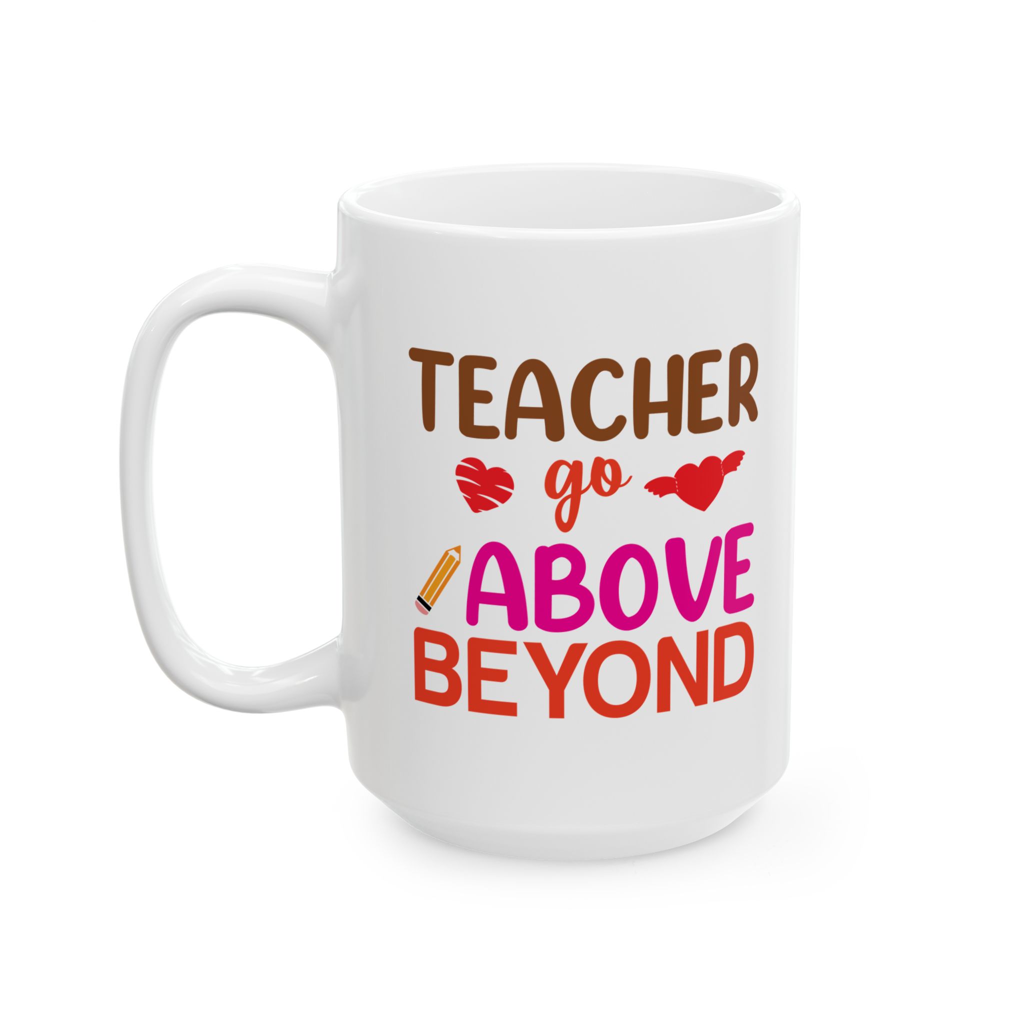 Funny Teacher Coffee Mug – Gift for Teacher – (11oz/15oz) Ceramic Mug - Image 8