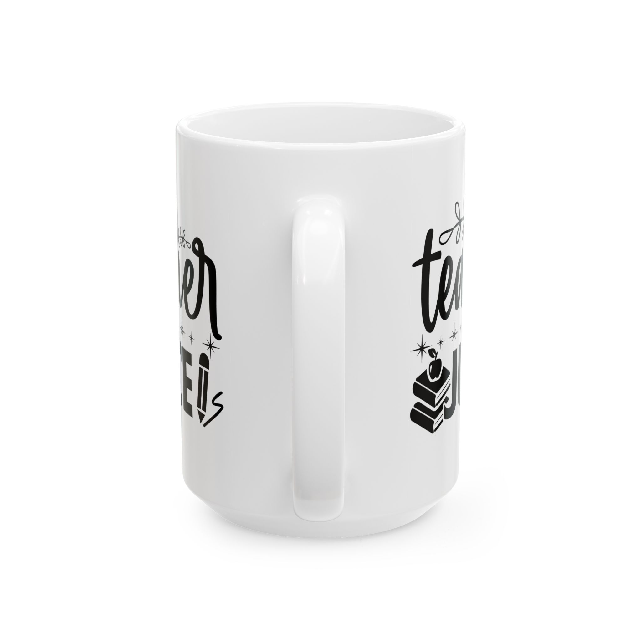 Funny Teacher Coffee Mug – Gift for Teacher – (11oz/15oz) Ceramic Mug - Image 9