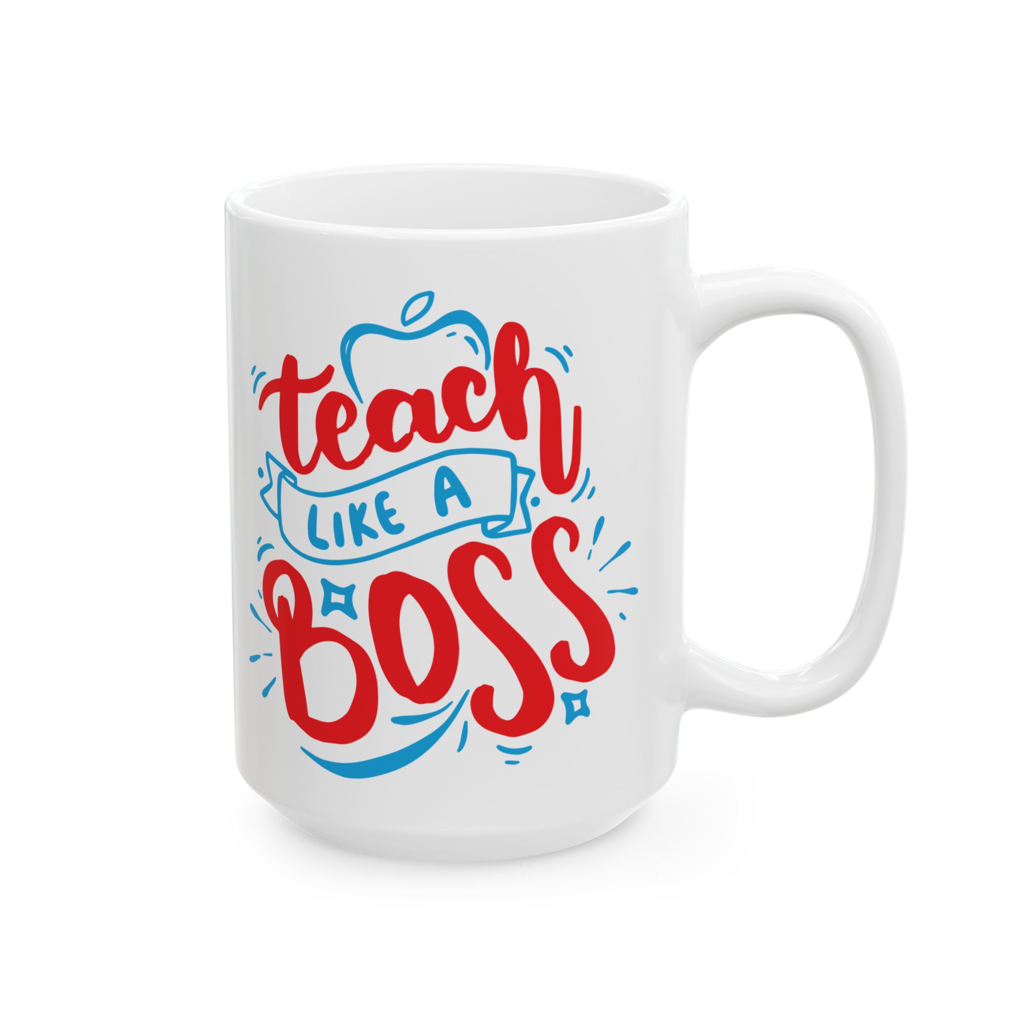 Funny Teacher Coffee Mug – Gift for Teacher – (11oz/15oz) Ceramic Mug - Image 6