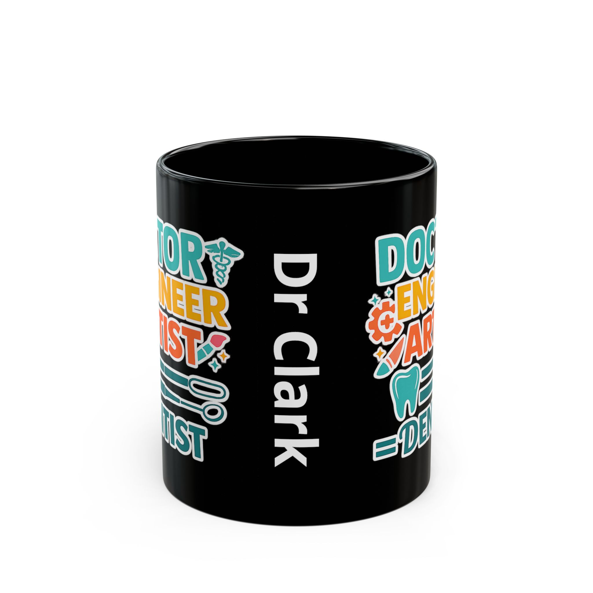 Dentist Mug — "Doctor Engineer Artist = Dentist" Personalized Black Coffee Cup - Image 2