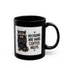 1221700224355885044_2048.jpeg Decisions Are Hard Coffee Helps Funny Raccoon Mug – Sarcastic Gift Coffee Mug – 11oz/15oz Ceramic Mug