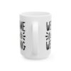12250068985446013438_2048.jpeg Welcome to Our Wedding Wedding Mug – Wedding Party Coffee Mug – 11oz/15oz Ceramic Mug