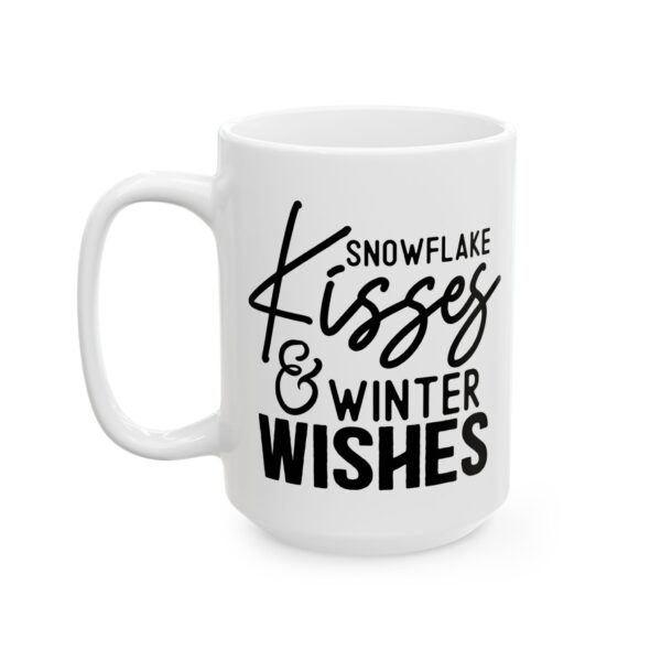 12255913798632946438_2048.jpeg Snowflake Kisses and Winter Wishes Winter Mug – Cozy Winter Coffee Mug – 11oz/15oz Ceramic Mug