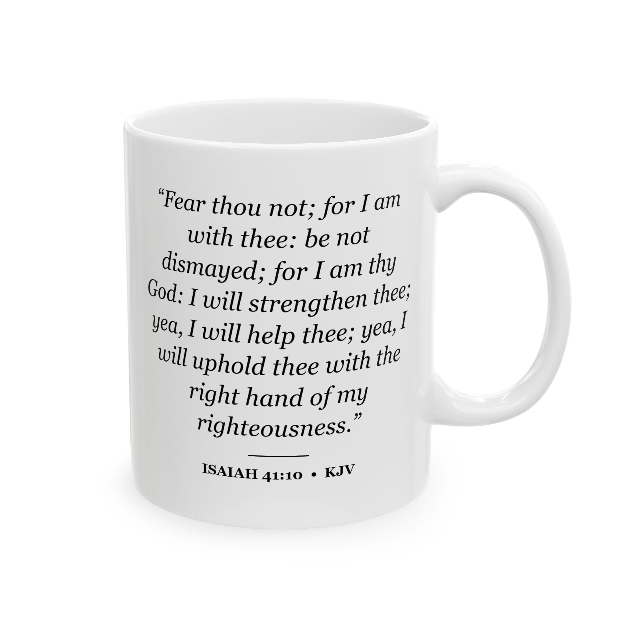 Isaiah 41:10 Bible Verse Mug – KJV Scripture Coffee Mug – 11oz/15oz Ceramic Mug