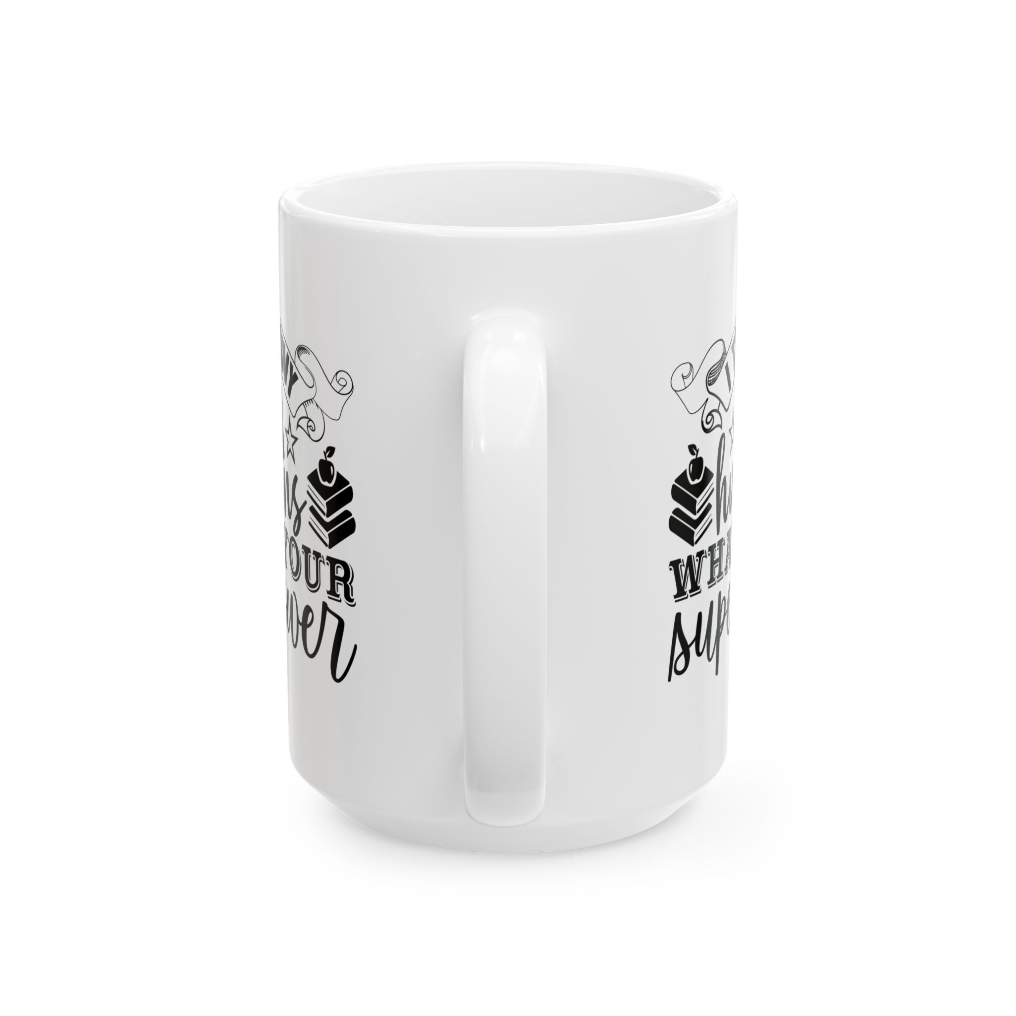 Funny Teacher Coffee Mug – Gift for Teacher – (11oz/15oz) Ceramic Mug - Image 9