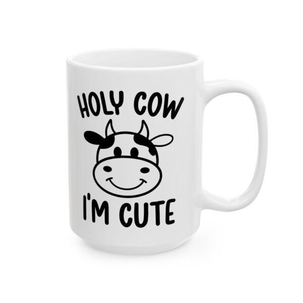 12350781177007636282_2048.jpeg Holy Cow I'm Cute Baby Mug – New Parent Gift Coffee Mug – 11oz/15oz Ceramic Mug