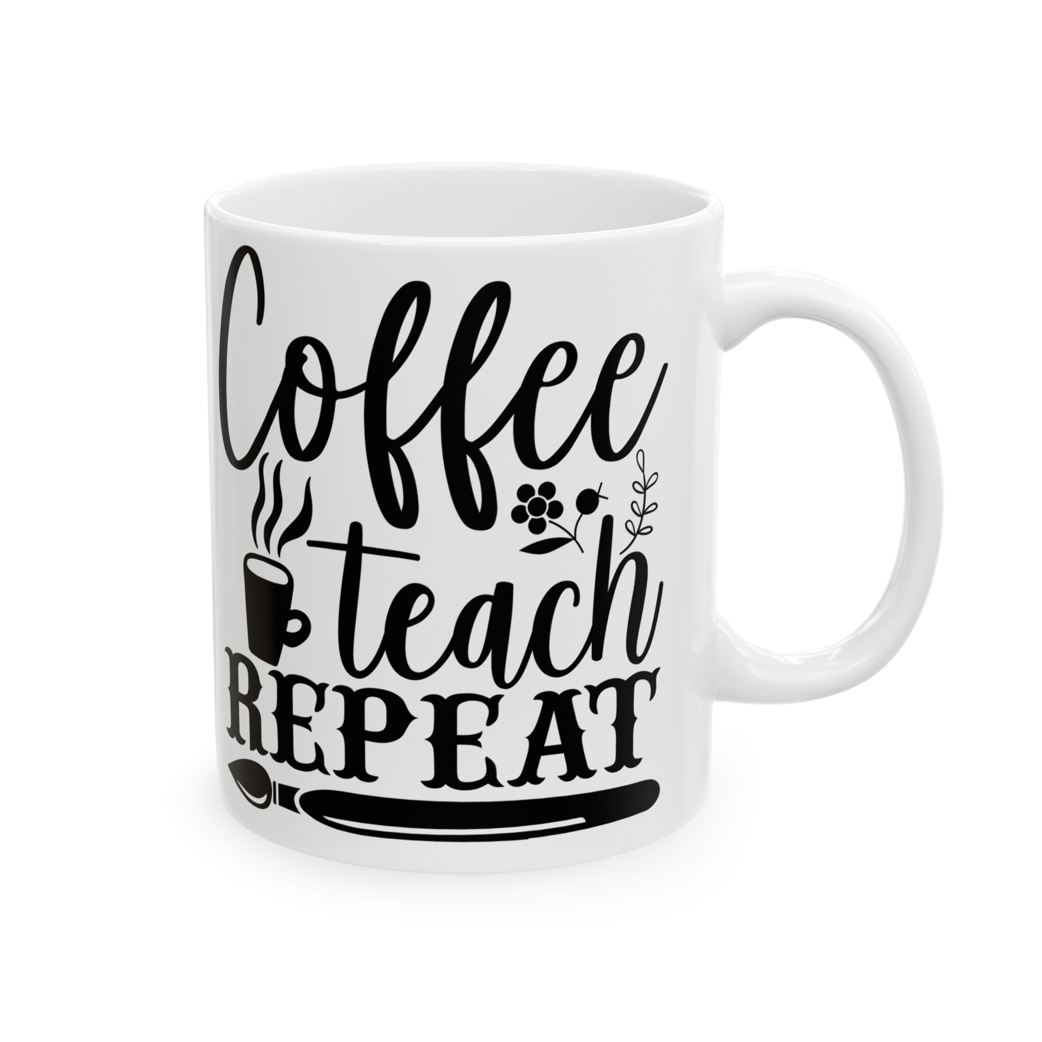 Funny Teacher Coffee Mug – Gift for Teacher – (11oz/15oz) Ceramic Mug