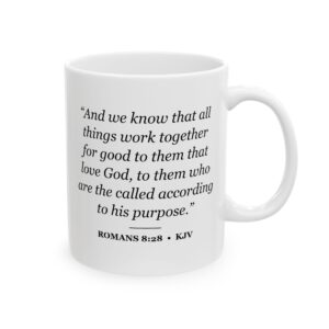 Romans 8:28 Bible Verse Mug – KJV Scripture Coffee Mug – 11oz/15oz Ceramic Mug