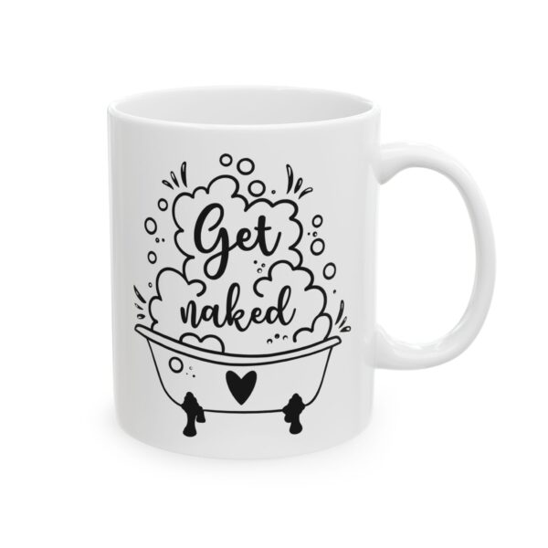 12432343987256254806_2048.jpeg Get Naked Bubble Bath Bathroom Humor Mug – Funny Gift Coffee Mug – 11oz/15oz Ceramic Mug