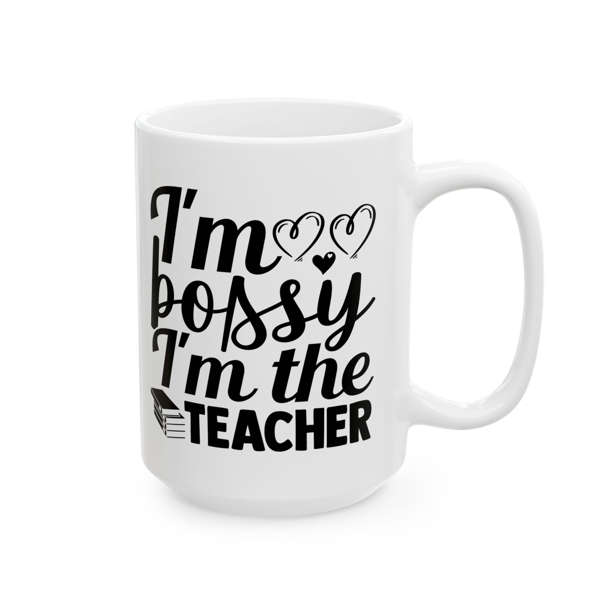 Funny Teacher Coffee Mug – Gift for Teacher – (11oz/15oz) Ceramic Mug - Image 6