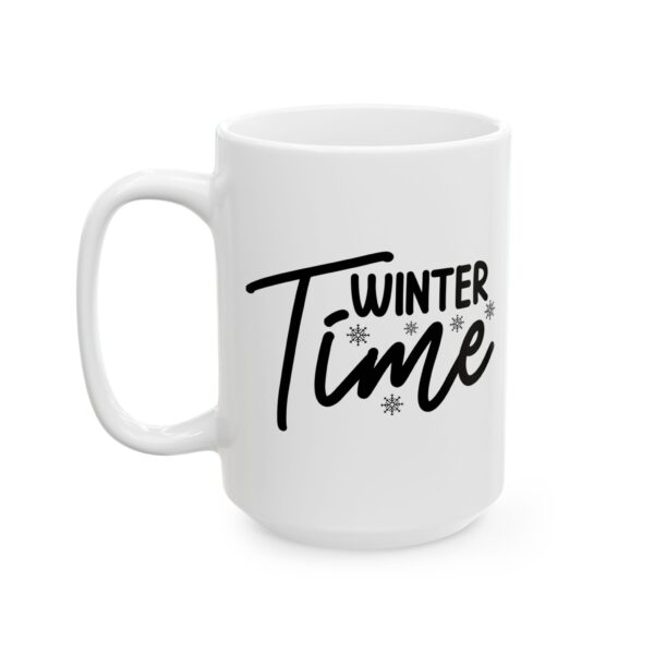 12521528034949516438_2048.jpeg Winter Time Winter Mug – Cozy Winter Coffee Mug – 11oz/15oz Ceramic Mug