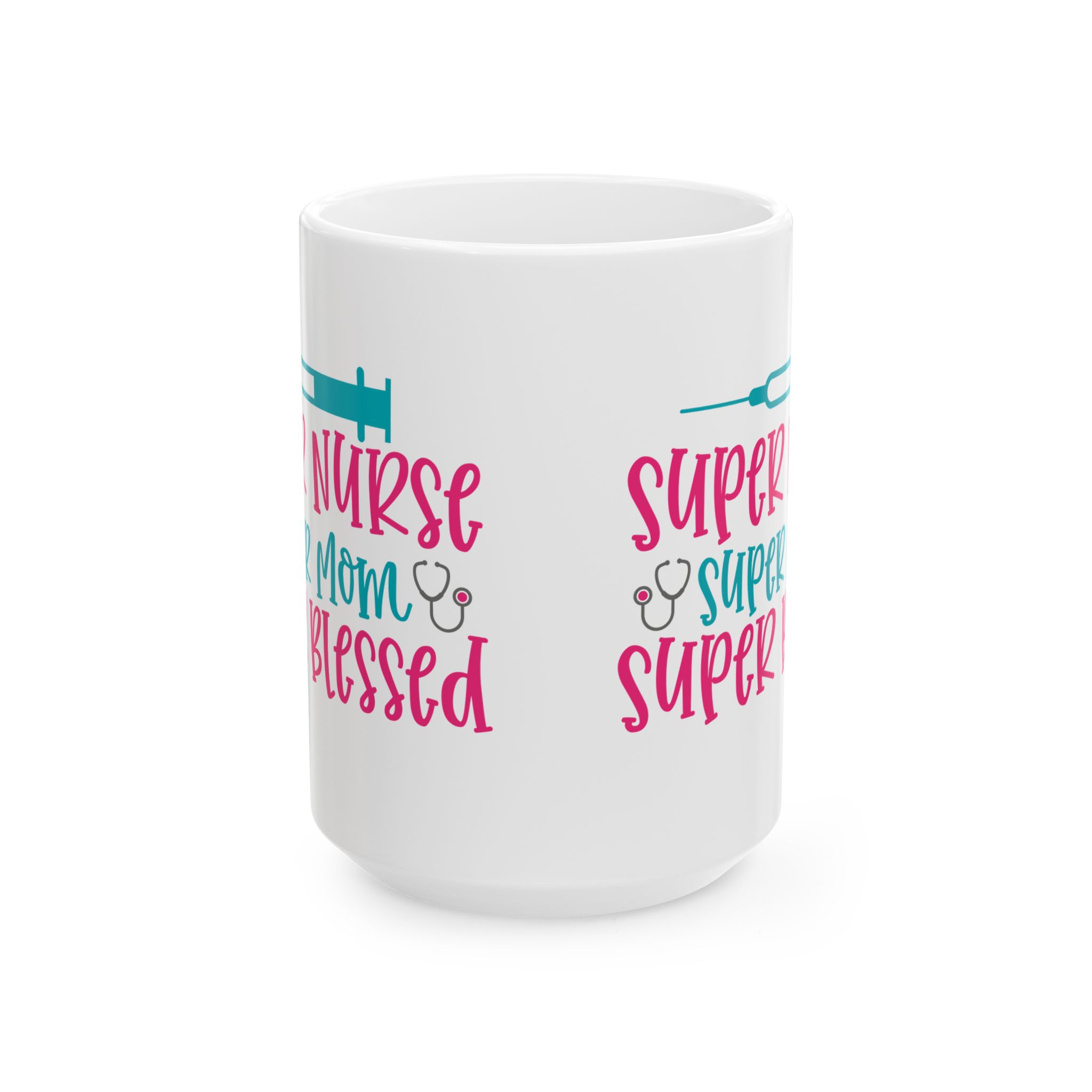 Super Nurse | Super Mom | Super Blessed – Medical Coffee Mug – 11oz/15oz Ceramic Mug - Image 7