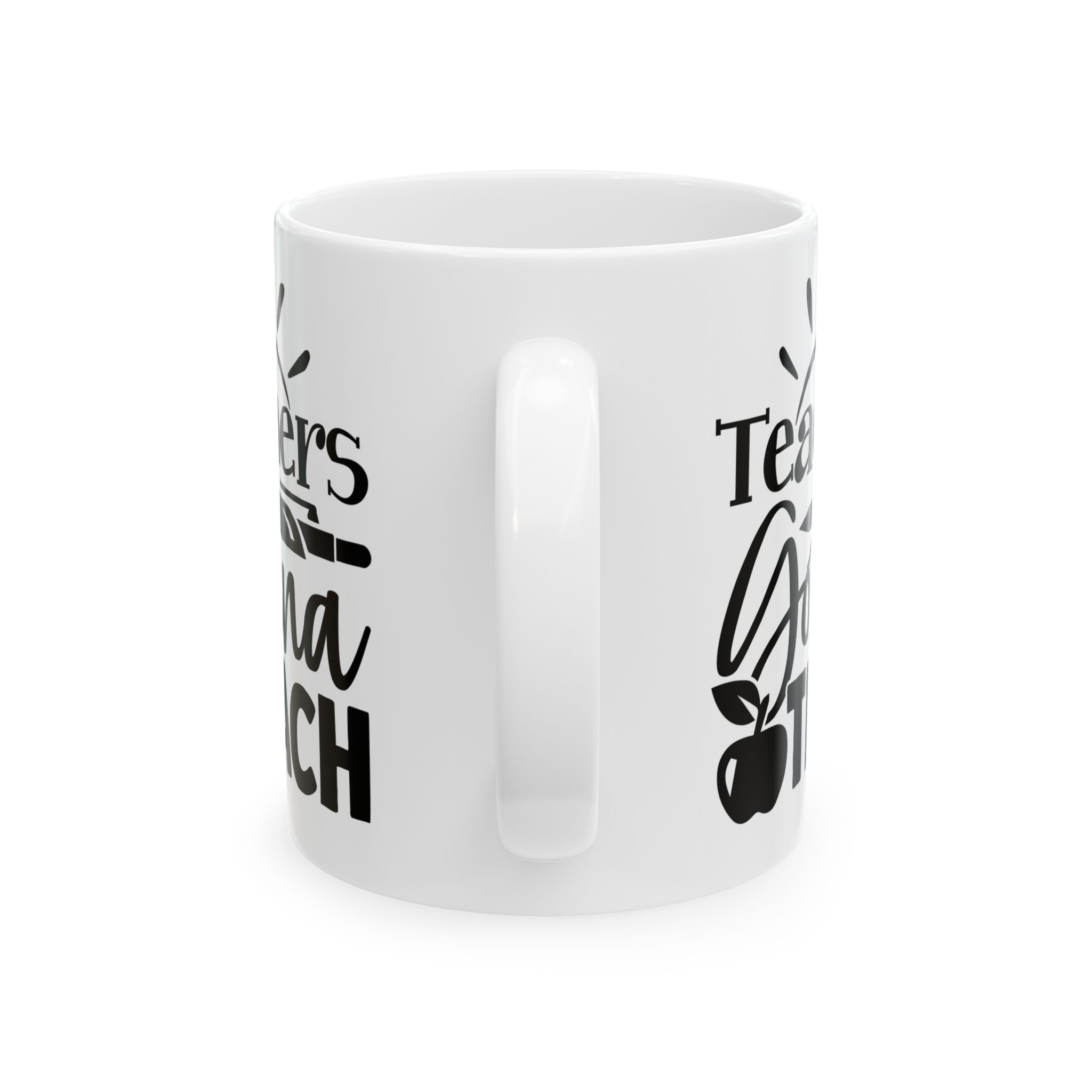 Funny Teacher Coffee Mug – Gift for Teacher – (11oz/15oz) Ceramic Mug - Image 4