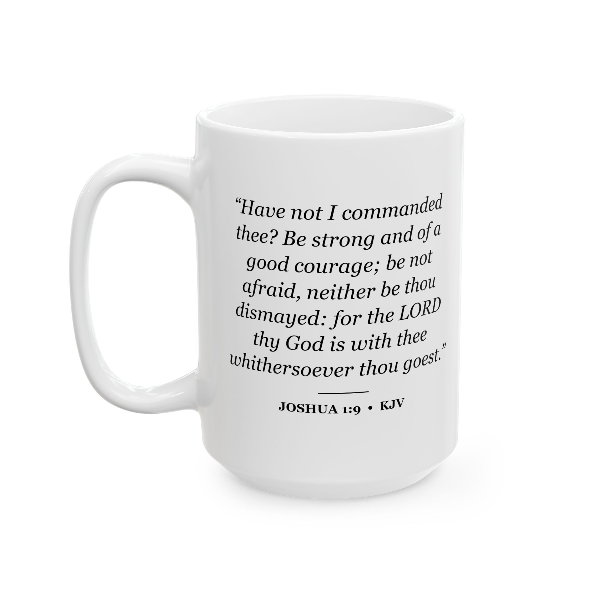 Joshua 1:9 Bible Verse Mug – KJV Scripture Coffee Mug – 11oz/15oz Ceramic Mug - Image 7