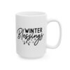 12613890487237604335_2048-1.jpeg Winter Blessings Winter Mug – Cozy Winter Coffee Mug – 11oz/15oz Ceramic Mug