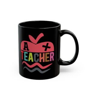 A Teacher Black Coffee Mug — Personalized Teacher Gift (11oz/15oz)